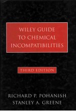 WILEY GUIDE TO CHEMICAL INCOMPATIBILITIES