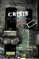 CRISIS IN AMERICAN INSTITUTIONGS TENTH EDITION