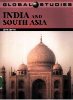 GLOBAL STUDIES INDIA AND SOUTH ASIA SIXTH EDITION