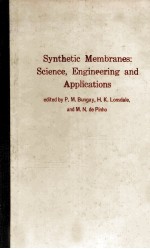 Synthetic Membranes:Science