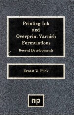 PRINTING INK AND OVERPRINT VARNISH FORMULATIONS Recent Developments