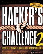 HACKER'S CHALLENGE 2:TEST YOUR NETWORK SECURITY AND FORENSIC SKILLS