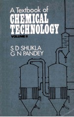 A TEXTBOOK OF CHEMICAL TECHNOLOGY VOL.II ORGANIC