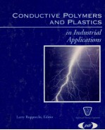 CONDUCTIVE POLYMERS AND PLASTICS in Industrial Applications