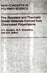 New Concepts in Polymer Science Fire Resistant and Thermally Stable Materials Derived from Chlorinat