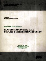 RECYCLINGPLAS III-Conference PLASTICS RECYCLING AS A FUTURE BUSINESS OPPORTUNITY