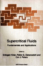 Supercritical Fluids Fundamentals and Applications