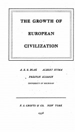 THE GROWTH OF EUROPEAN CIVILIZATION