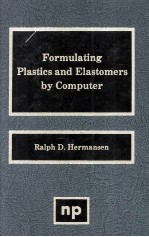 FORMULATING PLASTICS AND ELASTOMERS BY COMPUTER