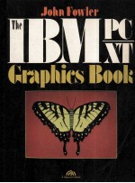 THE IBM PC/XT GRAPHICS BOOK