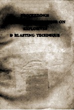 PROCEEDINGS OF THE TWELFTH CONFERENCE ON EXPLOSIVES AND BLASTING TECHNIQUE