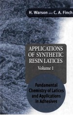 Applications of Synthetic Resin Latices Volume 1 Fundamental Chemistry of Latices and Applications i