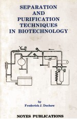 SEPARATION AND PURIFICATION TECHNIQUES IN BIOTECHNOLOGY