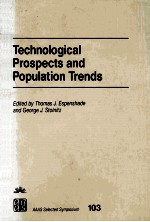 TECHNOLOGICAL PROSPECTS AND POPULATION TRENDS