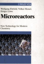 Microreactors New Technology for Modern Chemistry