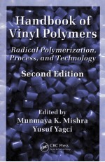 Handbook of Vinyl Polymers Radical Polymerization