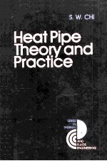 HEAT PIPE THEORY AND PRACTICE A Sourcebook