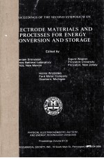 PROCEEDINGS OF THE SECOND SYMPOSIUM ON ELECTRODE MATERIALS AND PROCESSES FOR ENERGY CONVERSION AND S