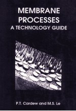 Membrane Processes:A Technology Guide