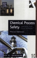 Chemical Process Safety Learning from Case Histories Third Edition