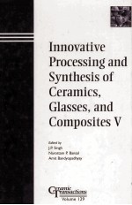 Innovative Processing and Synthesis of Ceramics