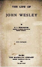 THE LIFE OF JOHN WESLEY