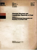 Chemical Structure and Liquefaction Reactivity of Coal Volume 1:Chemical-Structural Characteristics