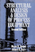 STRUCTURAL ANALYSIS AND EDSIGN OF PROCESS EQUIPMENT SECOND EDITION