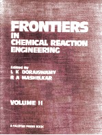 Frontiers in Chemical Reaction Engineering VOLUME II