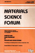 MATERIALS SCIENCE FORUM VOLUME 7（1986） KINETICS AND MASS TRANSPORT IN SILICATEAND OXIDE SYSTEMS