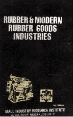 Rubber and Modern Rubber Goods Industries