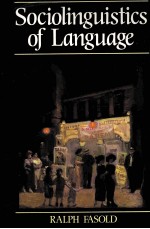 THE SOCIOLINGUISTICS OF LANGUAGE