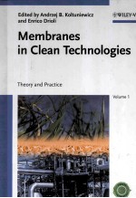 Membranes in Clean Technologies Theory and Practice Volume 1