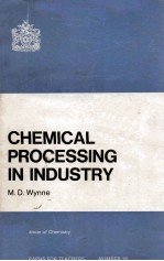 ROYAL INSTITUTE OF CHEMISTRY MONOGRAPHS FOR TEACHERS No.16 Chemical Processing in Industry