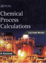 Chemical Process Calculations LECTURE NOTES