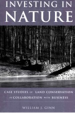 INVESTING IN NATURE CASE STUDIES OF LAND CONSERVATION IN COLLABORATION WITH BUSINESS