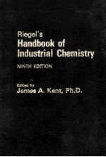 RIEGEL’S HANDBOOK OF INDUSTRIAL CHEMISTRY NINTH EDITION