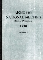 AIChE 84th NATIONAL MEETING Set of Preprints 1978 Volume 3