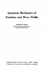 QUANTUM MECHANICS OF PARTICLES AND WAVE FIELDS