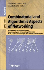 Lecture Notes in Computer Science 3405 Combinatorial and Algorithmic Aspects of Networking First Wor