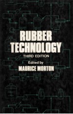 RUBBER TECHNOLOGY THIRD EDITION