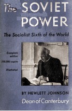 THE SOVIET POWER: THE SOCIAUST SIXTH OF THE WORLD