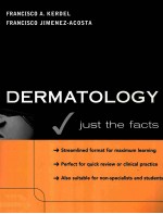 DERMATOLOGY JUST THE FACTS