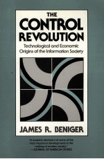 THE CONTROL REVOLUTION TECHNOLOGICAL ECONOMIC ORIGINS OF THE INFORMATION SOCIETY