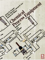 Chemical Process Equipment Selection and Design