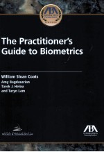 THE PRACTITIONER'S GUIDE TO BIOMETRICS