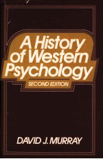 A HISTORY OF WESTERN PSYCHOLOGY