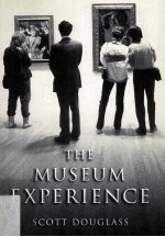 The Museum Experience