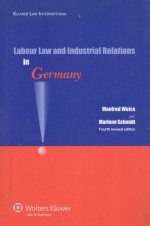 LABOUR LAW AND INDUSTRIAL RELATIONS IN GERMANY FOURTH REVISED EDITION