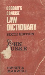 OSBORN'S CONCISE LAW DICTIONARY SIXTH EDITION